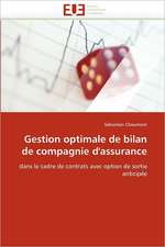 Gestion optimale de bilan de compagnie d'assurance