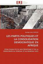 Les Partis Politiques Et La Consolidation Democratique En Afrique