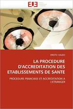 LA PROCEDURE D'ACCREDITATION DES ETABLISSEMENTS DE SANTE