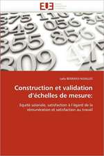 Construction et validation d¿échelles de mesure: