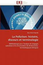 La Pollution: histoire, discours et terminologie