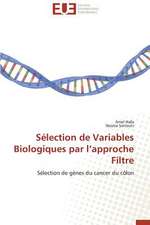 Selection de Variables Biologiques Par L'Approche Filtre