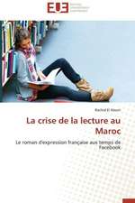 La Crise de La Lecture Au Maroc: Notion Et Implications