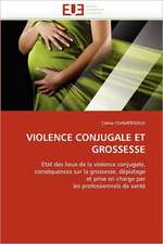 VIOLENCE CONJUGALE ET GROSSESSE