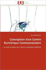 Conception d'un Centre Numérique Communautaire