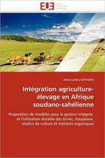 Integration Agriculture-Elevage En Afrique Soudano-Sahelienne