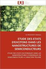 ETUDE DES ETATS D'EXCITONS DANS LES NANOSTRUCTURES DE SEMICONDUCTEURS