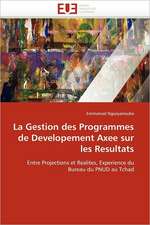 La Gestion des Programmes de Developement Axee sur les Resultats