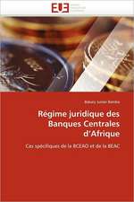 Régime juridique des Banques Centrales d¿Afrique