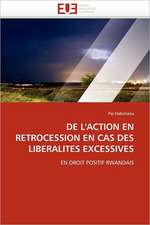 de L'Action En Retrocession En Cas Des Liberalites Excessives