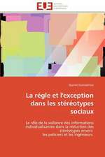 La Regle Et L'Exception Dans Les Stereotypes Sociaux