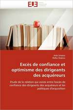 Excès de confiance et optimisme des dirigeants des acquéreurs