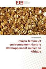 L'Enjeu Femme Et Environnement Dans Le Developpement Minier En Afrique