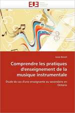 Comprendre Les Pratiques D'Enseignement de La Musique Instrumentale