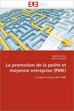 La promotion de la petite et moyenne entreprise (PME)