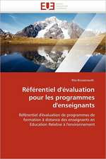 Referentiel D''Evaluation Pour Les Programmes D''Enseignants: Entre Concepts Et Realites