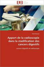 Apport de la c¿lioscopie dans la stadification des cancers digestifs