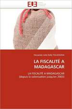 La Fiscalite a Madagascar