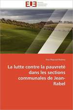 La Lutte Contre La Pauvrete Dans Les Sections Communales de Jean-Rabel