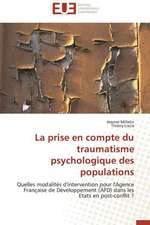 La Prise En Compte Du Traumatisme Psychologique Des Populations: Mode de Traitement de L'Information Et Observance Aux Arv