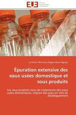 Epuration Extensive Des Eaux Usees Domestique Et Sous Produits: Culture Et Tourisme