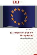 La Turquie Et L Union Europeenne: Figures Du Francais Et Du Noir Dans La Litterature