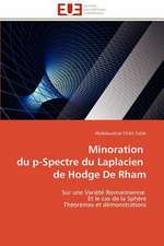 Minoration Du P-Spectre Du Laplacien de Hodge de Rham