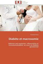 Diabete Et Macrosomie: Analyse Des Implications de La Devaluation