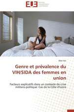 Genre Et Prevalence Du Vih/Sida Des Femmes En Union