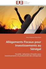 Allegements Fiscaux Pour Investissements Au Senegal: Un Indice Multicritere