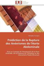 Prediction de La Rupture Des Anevrismes de L'Aorte Abdominale: Le Cinema Francais Et La Biopolitique