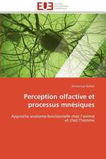 Perception Olfactive Et Processus Mnesiques