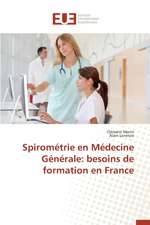 Spirometrie En Medecine Generale: Besoins de Formation En France