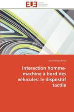 Interaction Homme-Machine a Bord Des Vehicules