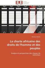 La Charte Africaine Des Droits de L'Homme Et Des Peuples: Le Dispositif Tactile