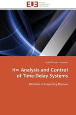 H Analysis and Control of Time-Delay Systems: Role Des Feedbacks Visuels