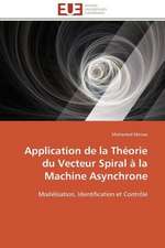 Application de La Theorie Du Vecteur Spiral a la Machine Asynchrone: Solutions Analytiques Pures