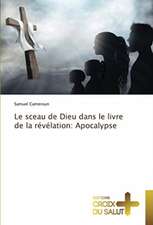 Le sceau de Dieu dans le livre de la révélation: Apocalypse