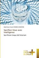 Sacrifiez-Vous avec Intelligence