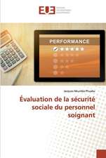 Évaluation de la sécurité sociale du personnel soignant