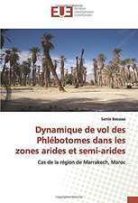 Dynamique de vol des Phlébotomes dans les zones arides et semi-arides