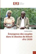 Émergence des couples dans le diocèse de Kikwit d'ici 2030