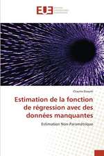 Estimation de la fonction de régression avec des données manquantes