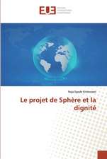 Le projet de Sphère et la dignité