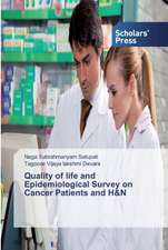 Quality of life and Epidemiological Survey on Cancer Patients and H&N