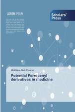 Potential Ferrocenyl derivatives in medicine