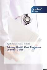 Primary Health Care Programs Learner' Guide