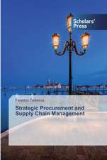 Strategic Procurement and Supply Chain Management