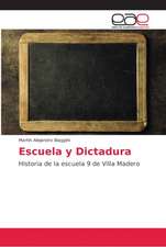 Escuela y Dictadura