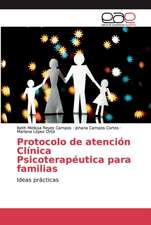 Protocolo de atención Clínica Psicoterapéutica para familias